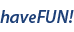 haveFUN!